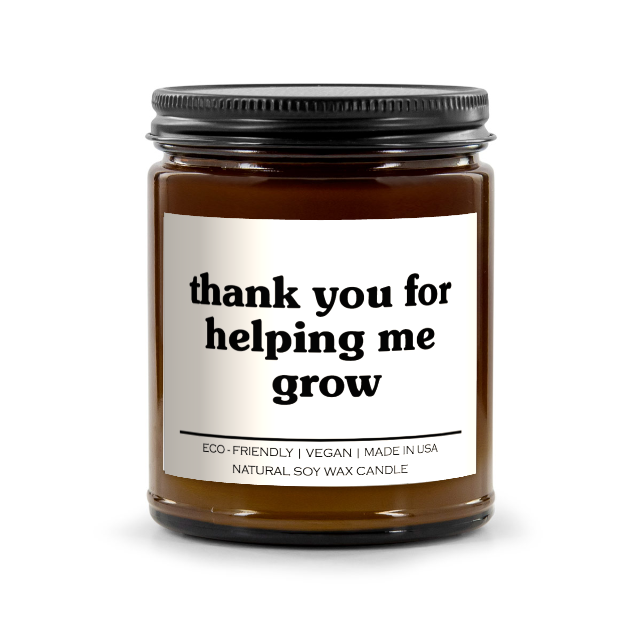 Thank You For Helping Me Grow Candle